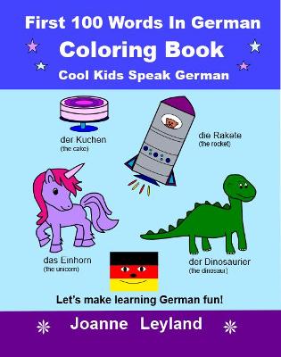 Book cover for First 100 Words In German Coloring Book Cool Kids Speak German