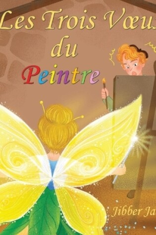 Cover of Les Trois Voeux du Peintre