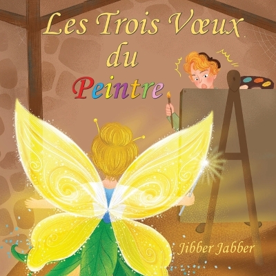 Cover of Les Trois Voeux du Peintre