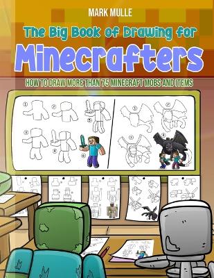 Book cover for The Big Book of Drawing for Minecrafters