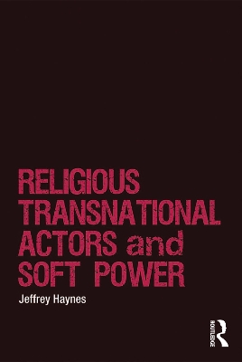 Cover of Religious Transnational Actors and Soft Power