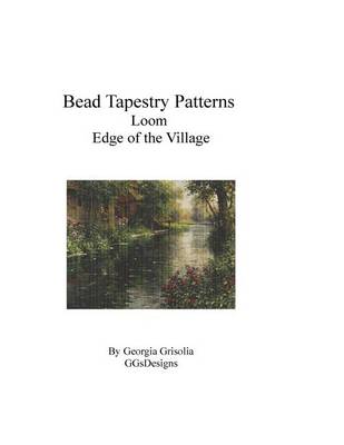 Book cover for Bead Tapestry Patterns Loom Edge of the Village