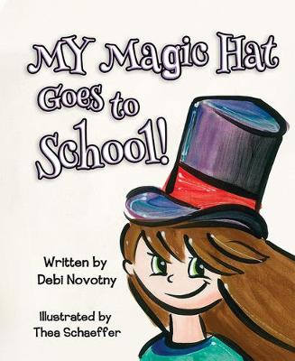 Book cover for My Magic Hat Goes to School