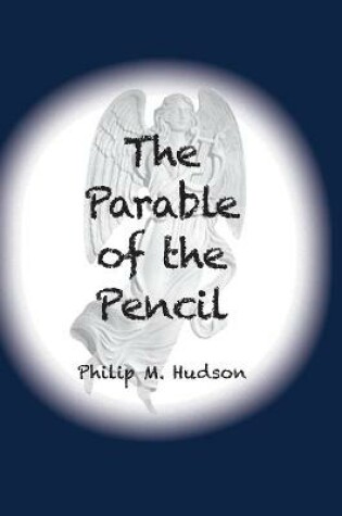Cover of The Parable of the Pencil