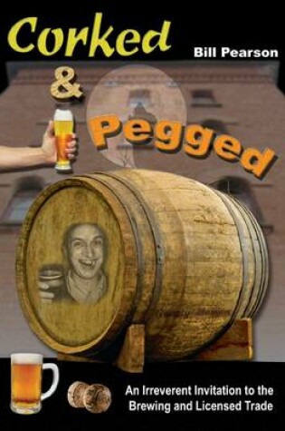 Cover of Corked and Pegged