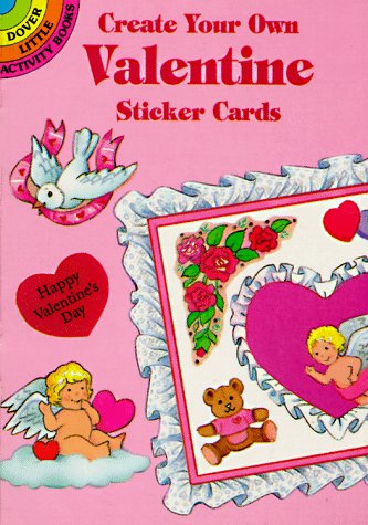 Book cover for Create Your Own Valentine Sticker Cards