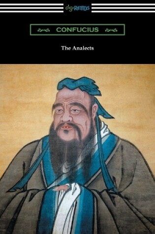 Cover of The Analects (Translated by James Legge with an Introduction by Lionel Giles)