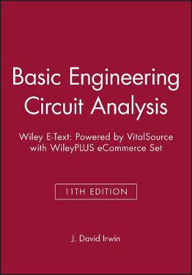 Book cover for Basic Engineering Circuit Analysis, 11E Wiley E-Text: Powered by Vitalsource with Wileyplus Ecommerce Set