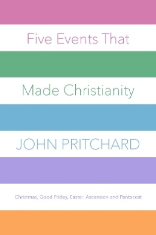 Cover of Five Events That Made Christianity