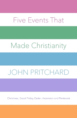Book cover for Five Events That Made Christianity