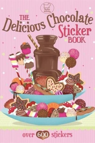 Cover of Delicious Chocolate Sticker Book