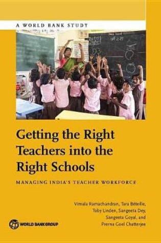 Cover of Getting the Right Teachers Into the Right Schools