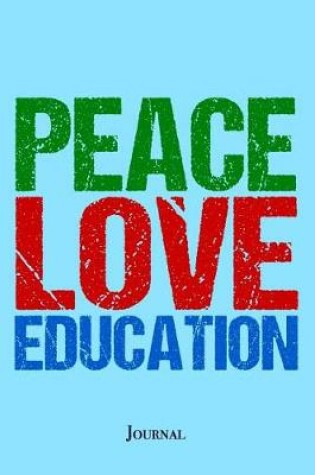 Cover of Peace Love Education Journal
