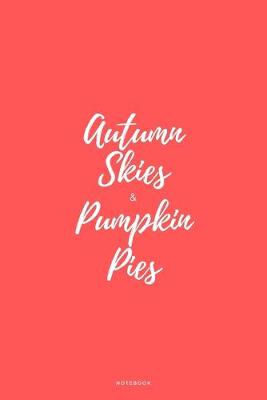 Book cover for Autumn Skies & Pumpkin Pies