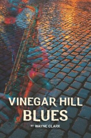 Cover of Vinegar Hill Blues