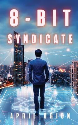 Cover of 8-Bit Syndicate