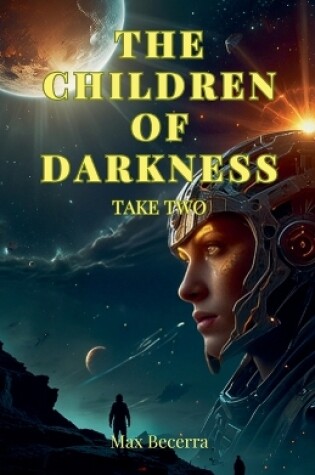 Cover of The Children of Darkness TAKE TWO