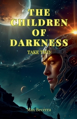 Cover of The Children of Darkness TAKE TWO