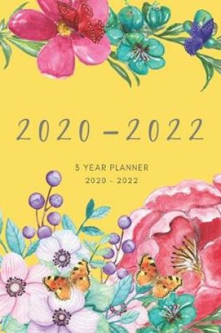 Cover of 2020-2022 3 Year Planner Yellow Monthly Calendar Goals Agenda Schedule Organizer