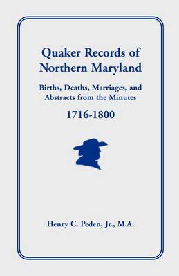 Book cover for Quaker Records of Northern Maryland, 1716-1800