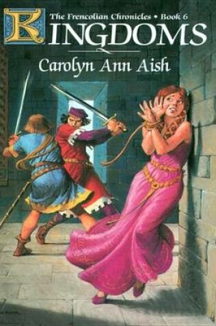 Cover of The Frencolian Chronicles Book 6