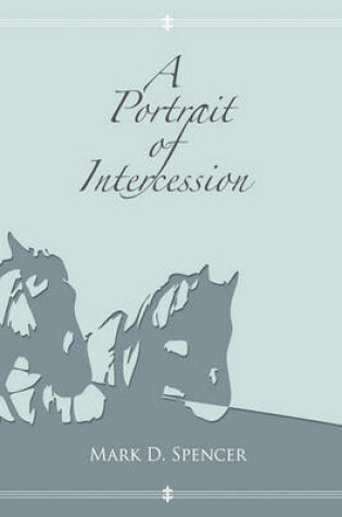 Cover of A Portrait of Intercession