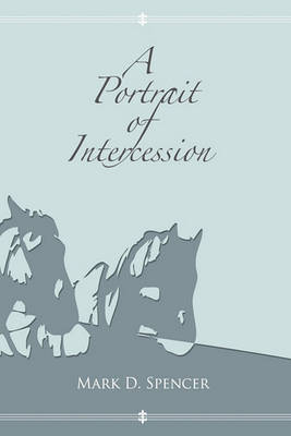 Book cover for A Portrait of Intercession