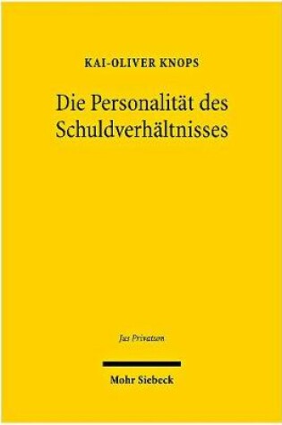 Cover of Die Personalitat des Schuldverhaltnisses