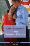 Book cover for A Baby Between Friends