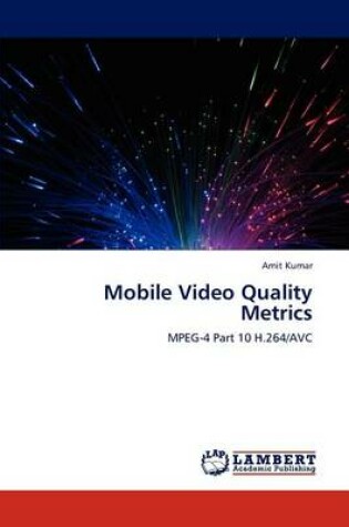 Cover of Mobile Video Quality Metrics