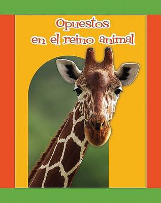 Book cover for Opuestos en el Reino Animal