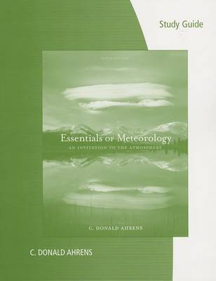 Book cover for Study Guide for Ahrens Essentials of Meteorology: An Invitation to the Atmosphere, 6th