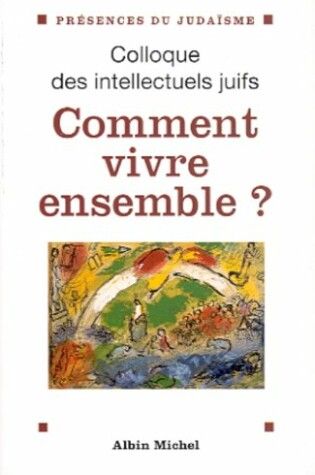 Cover of Comment Vivre Ensemble ?