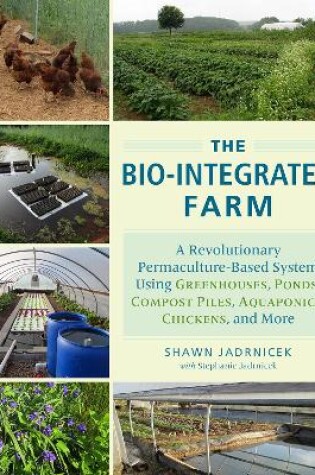 Cover of The Bio-Integrated Farm