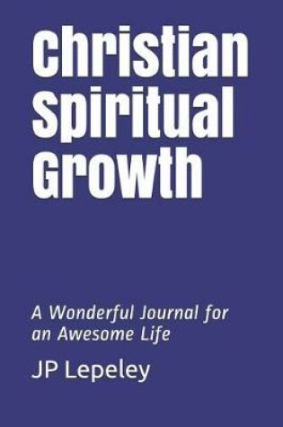 Cover of Christian Spiritual Growth