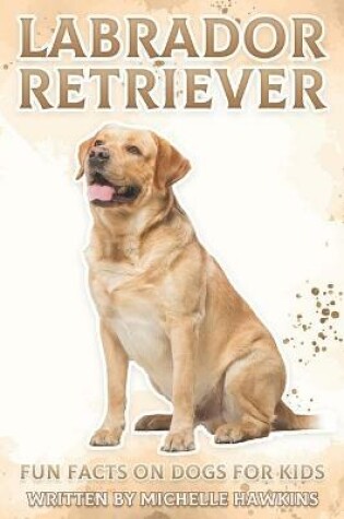 Cover of Labrador Retriever