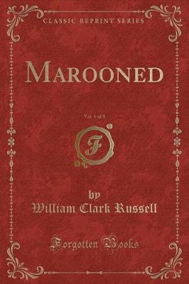 Book cover for Marooned, Vol. 1 of 3 (Classic Reprint)