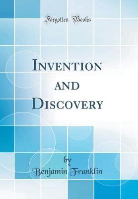 Book cover for Invention and Discovery (Classic Reprint)