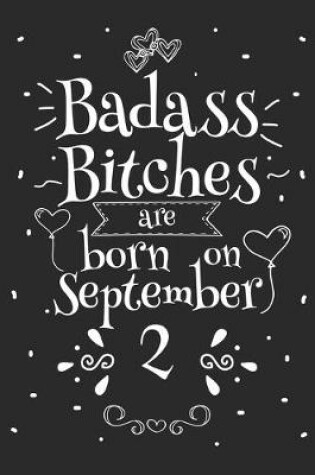 Cover of Badass Bitches Are Born On September 2