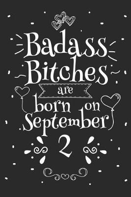 Book cover for Badass Bitches Are Born On September 2