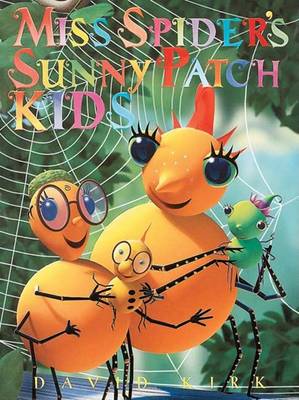 Cover of Miss Spider's Sunny Patch Kids