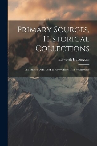 Cover of Primary Sources, Historical Collections