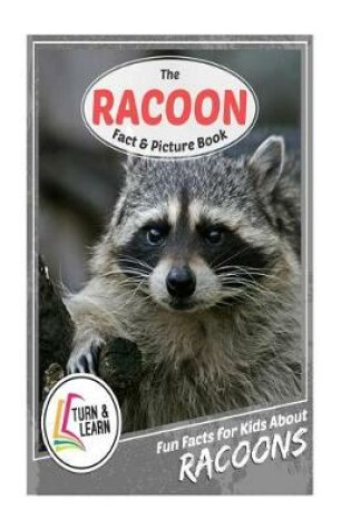 Cover of The Raccoon Fact and Picture Book