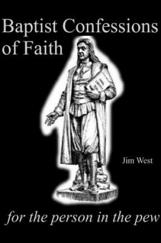 Cover of Baptist Confessions of Faith: For the Person In the Pew