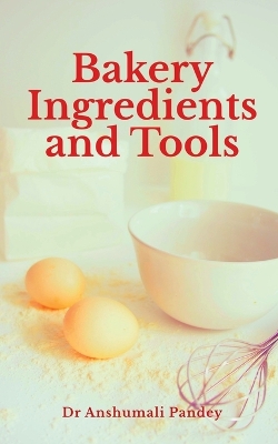 Book cover for Bakery Ingredients and Tools