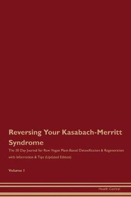 Book cover for Reversing Your Kasabach-Merritt Syndrome