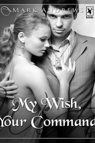 Cover of My Wish, Your Command