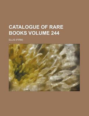 Book cover for Catalogue of Rare Books Volume 244