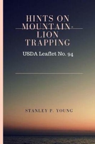 Cover of Hints on Mountain-Lion Trapping