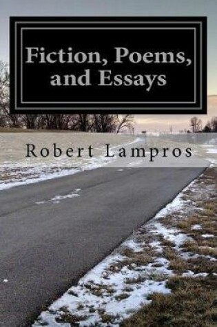 Cover of Fiction, Poems, and Essays